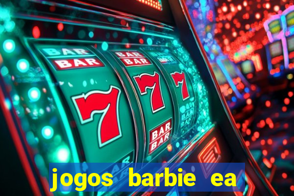 jogos barbie ea magia da moda